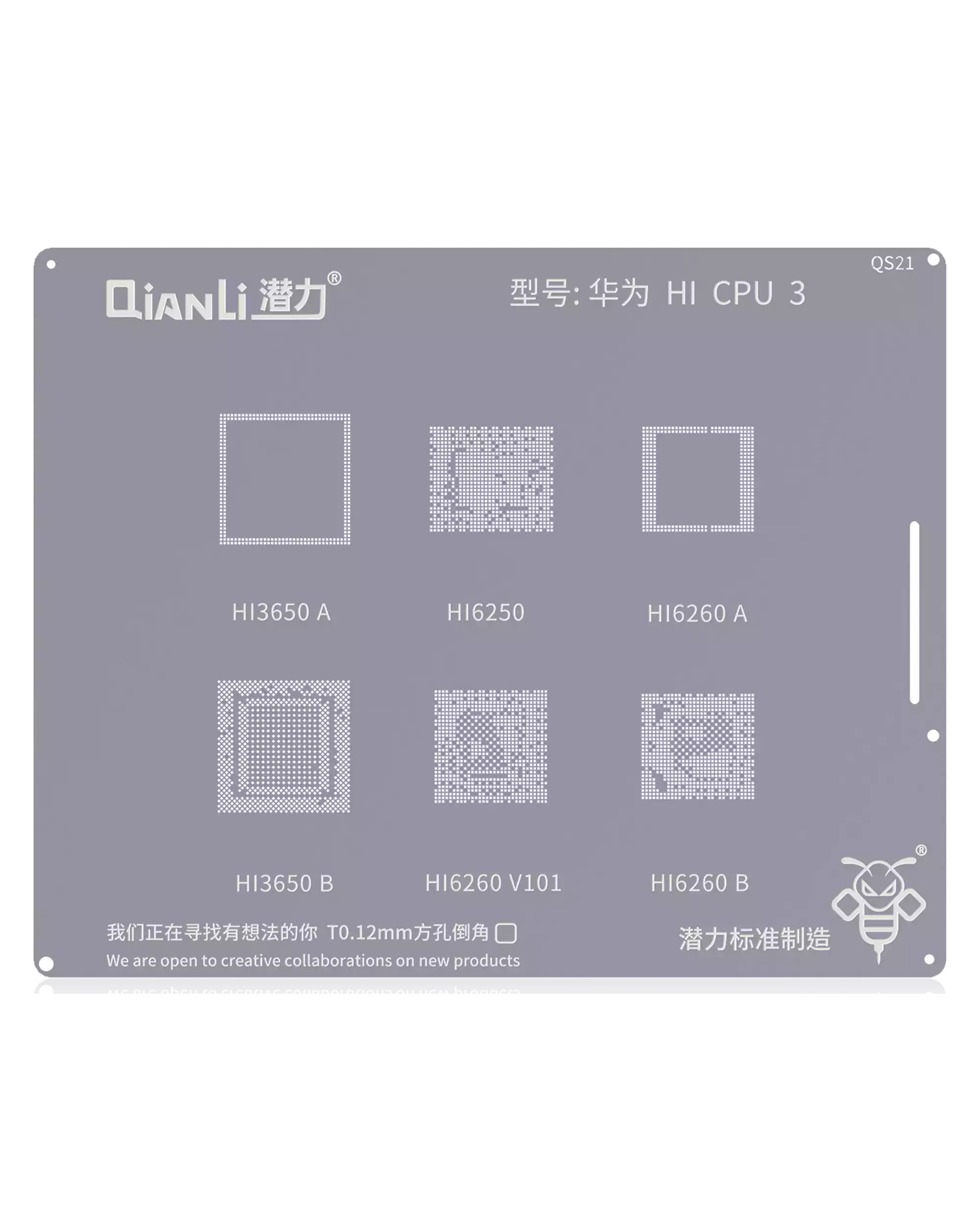 Bumblebee Stencil (Qs21) Huawei Hi Cpu3 (Qianli) Hi3650A / Hi3650B / H16250 / H16260.V101 / Hi6260A / Hi6260B