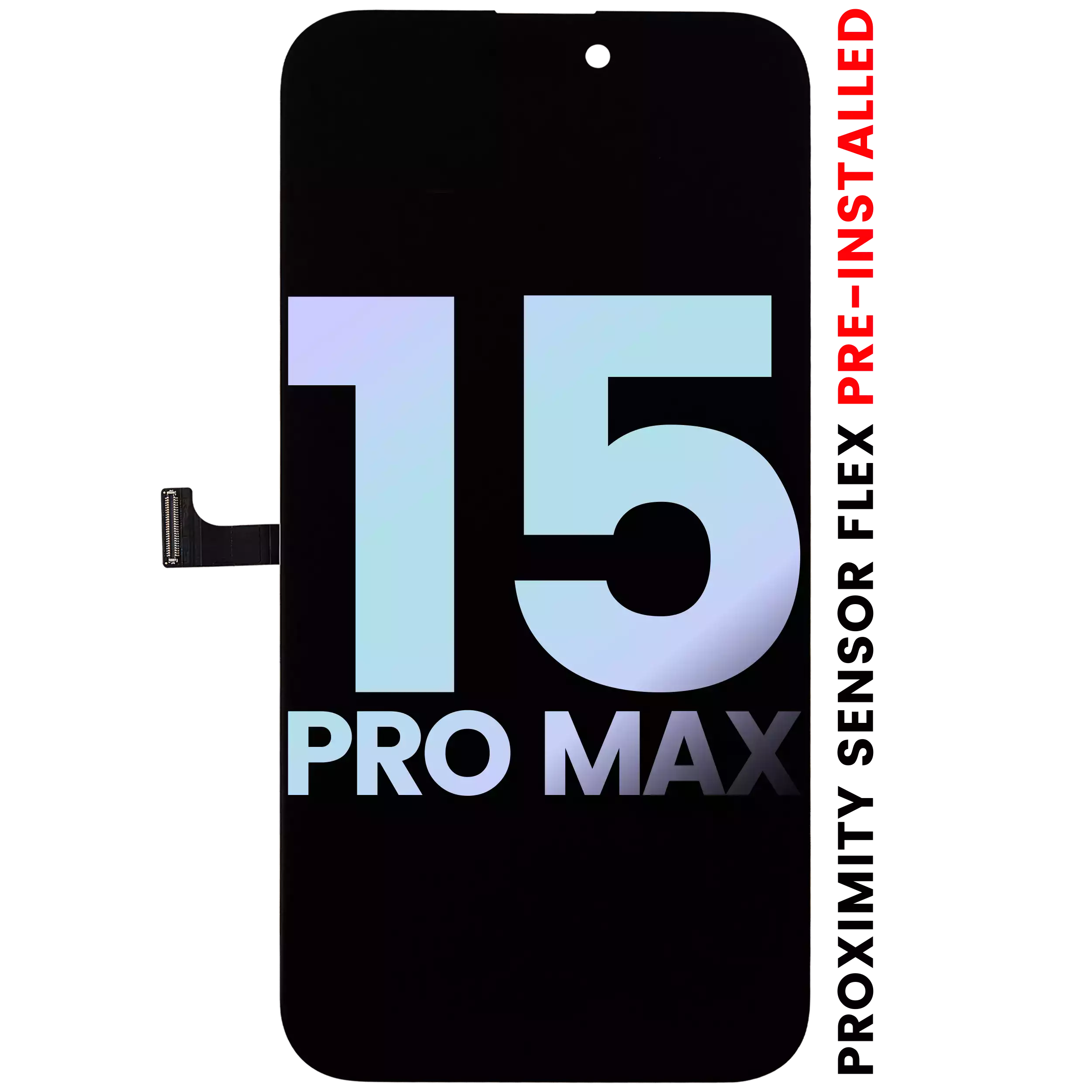Oled Assembly With Proximity Sensor Flex Pre-Installed Compatible For Iphone 15 Pro Max (Service Pack)
